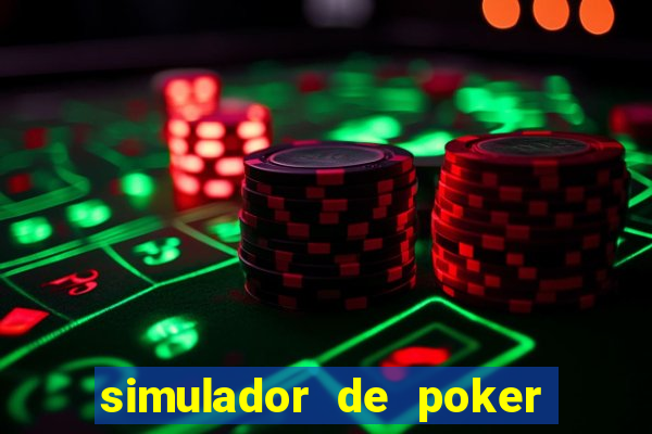 simulador de poker texas holdem gratis